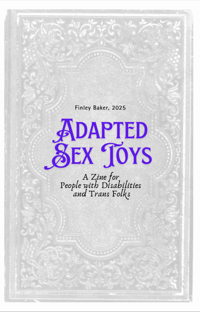 Adapted Sex Toys for Disabled & Trans Folks - Real Talk