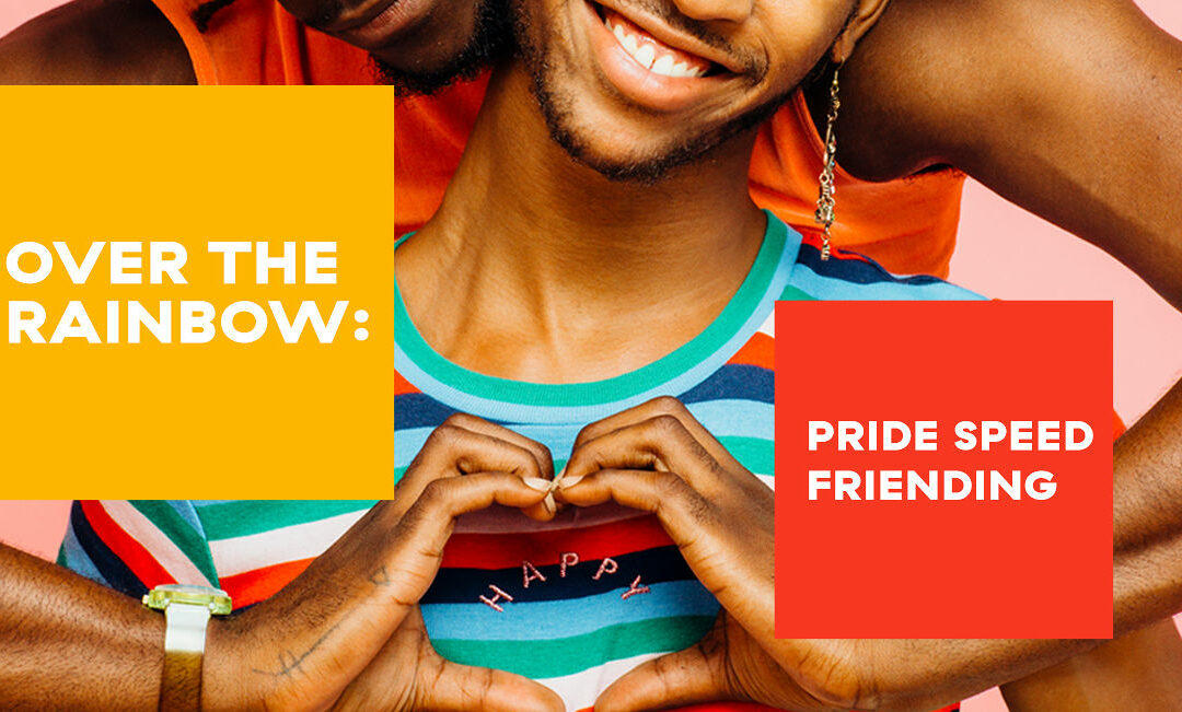 Guest Event: Over the Rainbow: VPL Pride Speed Friending – Jul 28, 2026